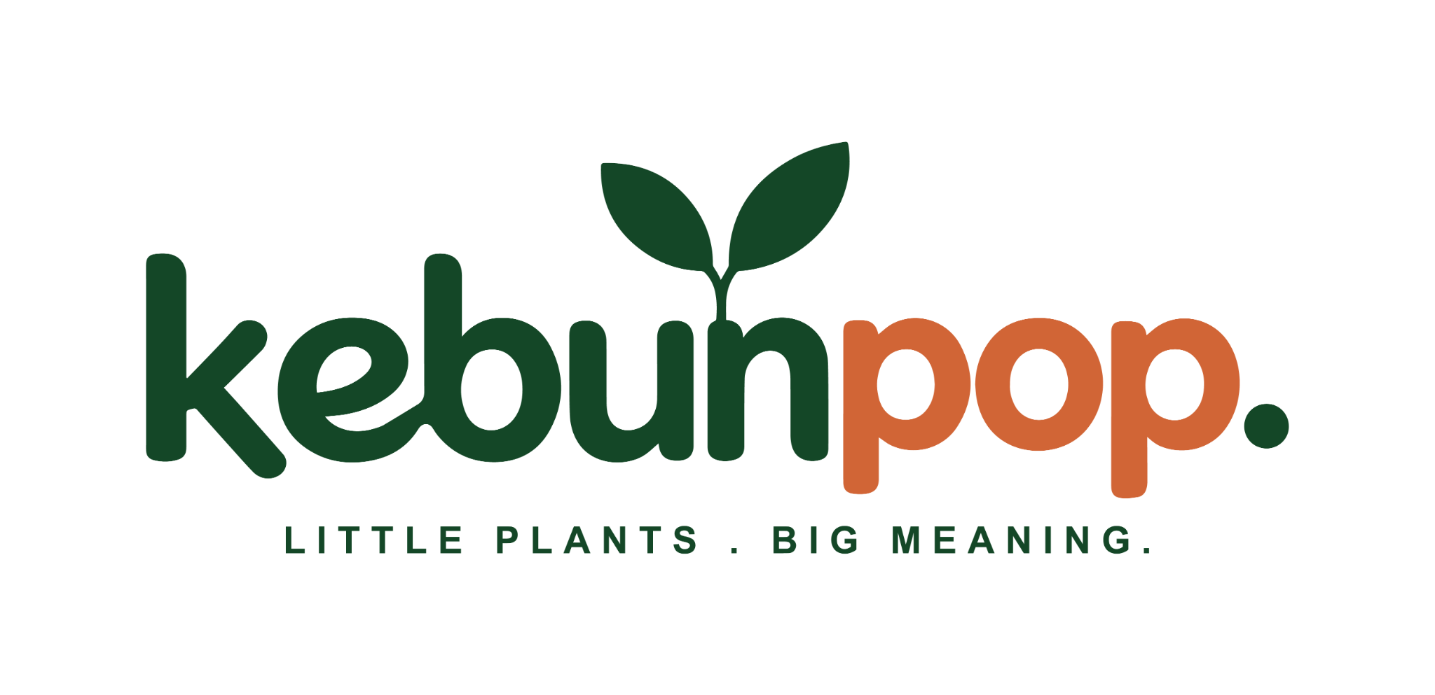 Kebun Pop — Little Plants. Big Meaning.
